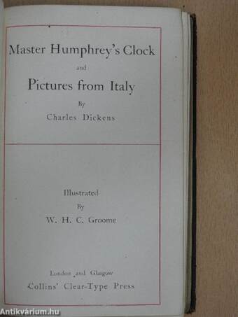 Master Humphrey's Clock and Pictures from Italy