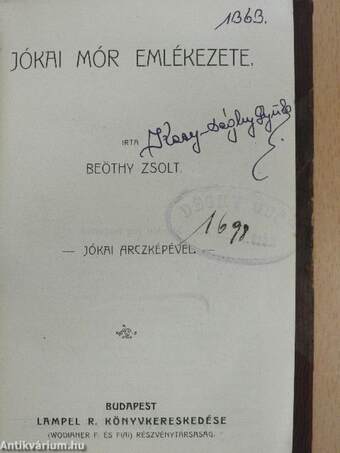 Munkácsy Mihály/Jókai Mór emlékezete/Gróf Batthyány Lajos élete/Lassalle Ferdinánd élete/Kossuth Lajos élete/Tolsztoj élete/Irói Arczképek I.