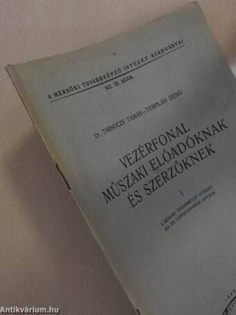 Vezérfonal műszaki előadóknak és szerzőknek