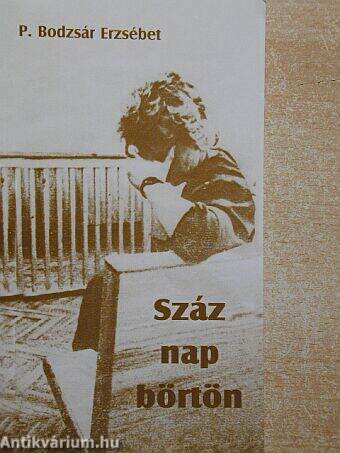 Száz nap börtön