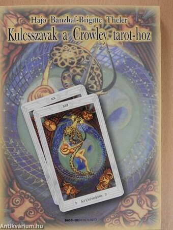 Kulcsszavak a Crowley tarot-hoz