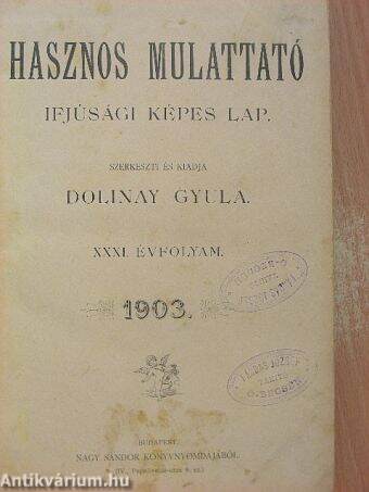 Hasznos mulattató 1902. október - 1903. szeptember