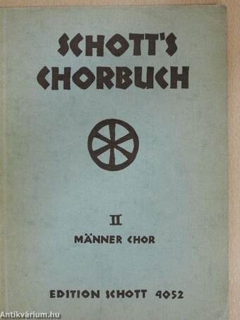 Schott's chorbuch II.