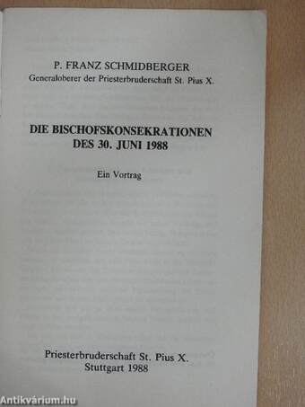 Die Bischofskonsekrationen des 30. Juni 1988