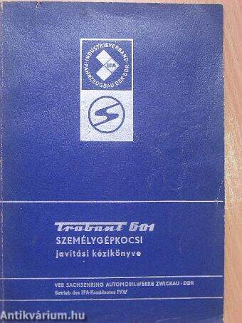 Trabant 601 személygépkocsi javítási kézikönyve