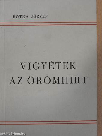 Vigyétek az örömhirt