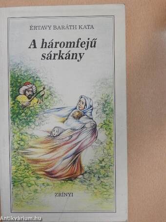 A háromfejű sárkány