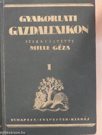 Gyakorlati gazdalexikon I-II.