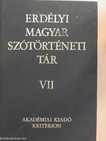 Erdélyi magyar szótörténeti tár VII.