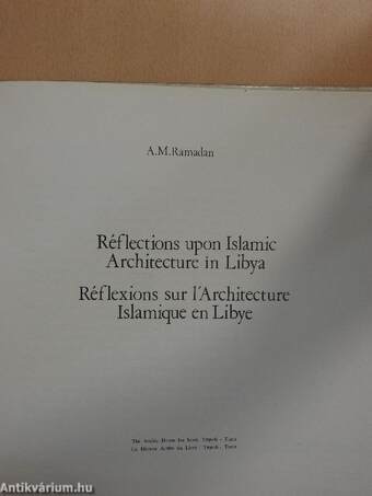 Réflections upon Islamic Architecture in Libya/Réflexions sur l'Architecture Islamique en Libye