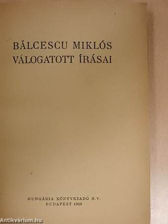 Bálcescu Miklós válogatott írásai