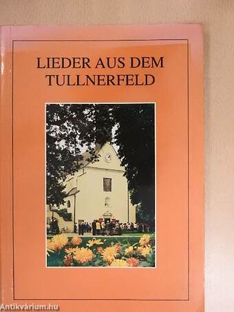 Lieder aus dem Tullnerfeld