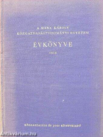 A Marx Károly Közgazdaságtudományi Egyetem évkönyve 1958