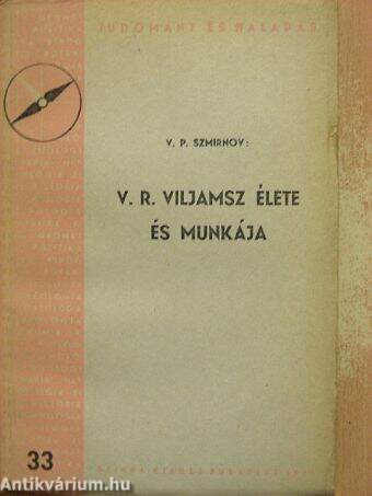 V. R. Viljamsz élete és munkája