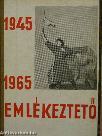 Emlékeztető 1945-1965/Melléklet