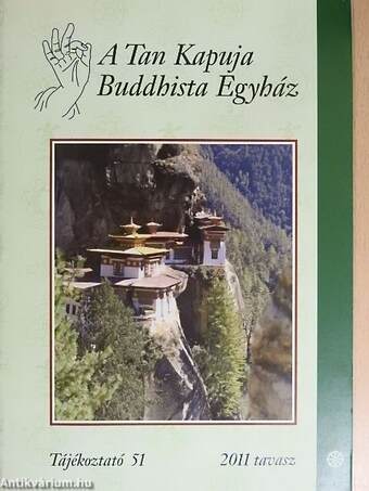 A Tan Kapuja Buddhista Egyház 2011. tavasz