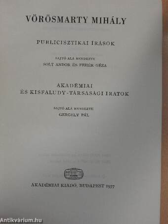 Publicisztikai írások/Akadémiai és Kisfaludy-Társasági iratok