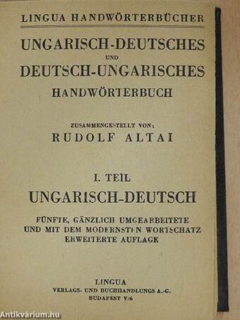 Magyar-német és német-magyar gyakorlati kéziszótár I-II.