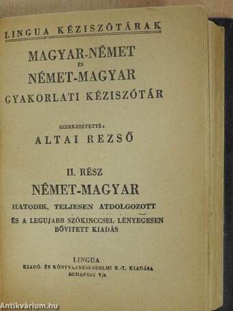 Magyar-német és német-magyar gyakorlati kéziszótár I-II.