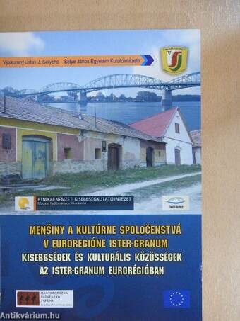 Kisebbségek és kulturális közösségek az Ister-Granum eurorégióban