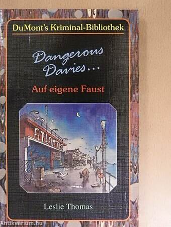 Dangerous Davies... Auf eigene Faust