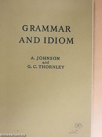 Grammar and idiom