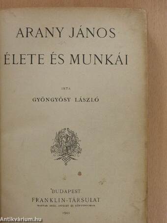 Arany János élete és munkái