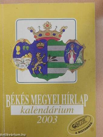 Békés megyei hírlap Kalendárium 2003