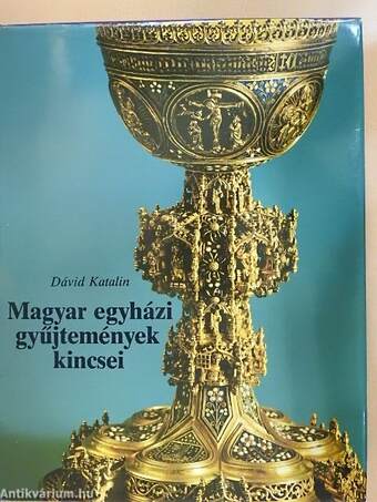 Magyar egyházi gyűjtemények kincsei