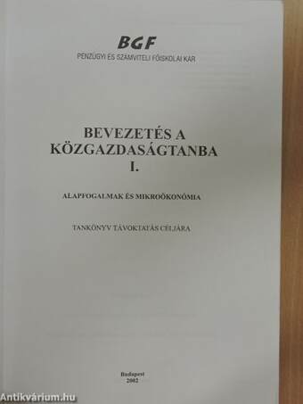 Bevezetés a közgazdaságtanba I.