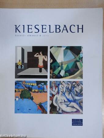 Kieselbach Galéria és Aukciósház - Tavaszi Képaukció 2013