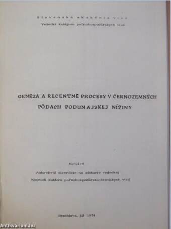 Genéza a recentené procesy v cernozemnych podach podunajskej níziny