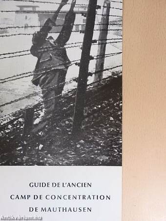 Guide de l'ancien camp de concentration de Mauthausen