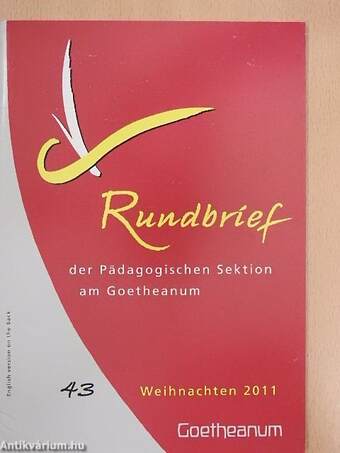 Rundbrief der Pädagogischen Sektion am Goetheanum Weihnachten 2011/Journal of the Pedagogical Section of Goetheanum Christmas 2011