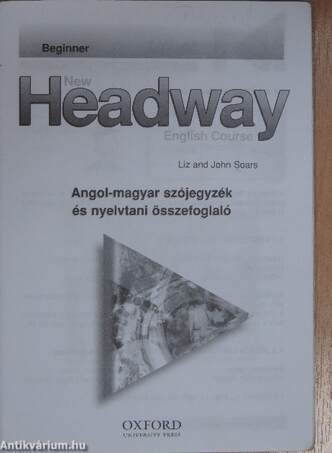 New Headway - Beginner - Angol-magyar szójegyzék és nyelvtani összefoglaló