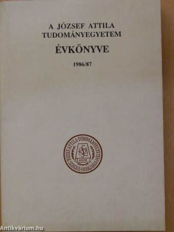 A József Attila Tudományegyetem Évkönyve 1986/87