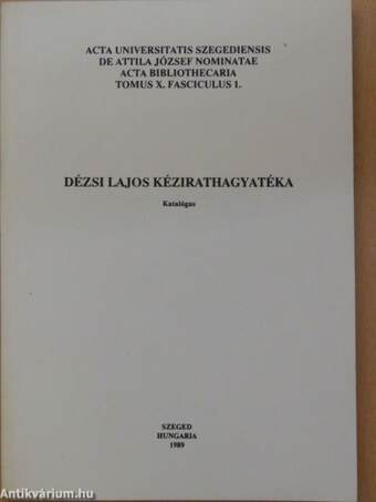 Dézsi Lajos kézirathagyatéka