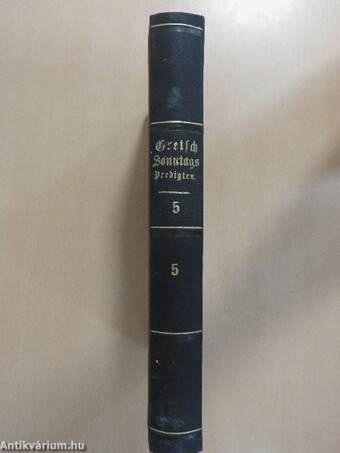 Homiletischer Nachlass des weiland hochwürdigen Adrian Gretsch V. (gótbetűs)