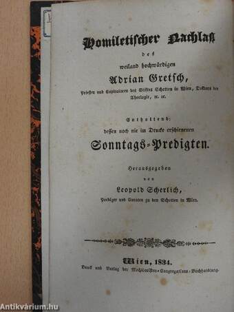 Homiletischer Nachlass des weiland hochwürdigen Adrian Gretsch IV. (gótbetűs)