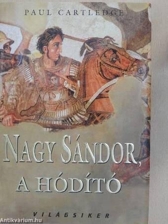 Nagy Sándor, a hódító