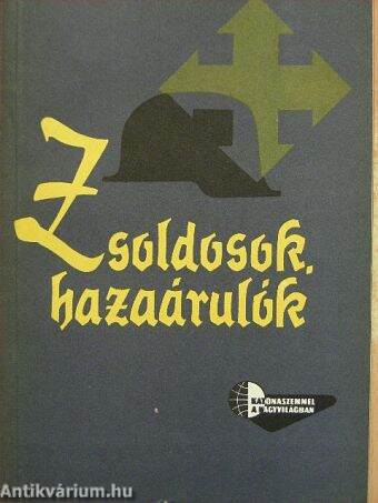 Zsoldosok - hazaárulók