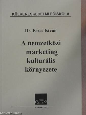 A nemzetközi marketing kulturális környezete