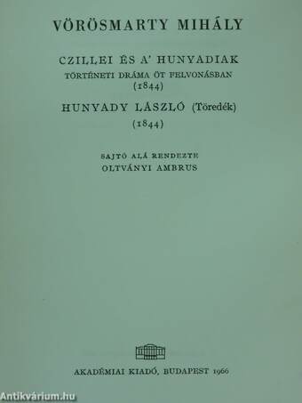 Czillei és a' Hunyadiak/Hunyady László