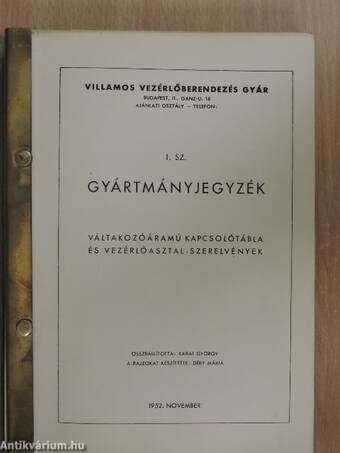 Villamos Vezérlőberendezés Gyár gyártmányjegyzék 1952-1954. (vegyes számok) (7 db)