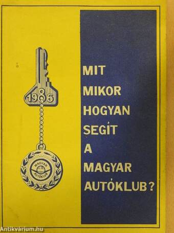 Mit, mikor, hogyan segít a Magyar Autóklub?