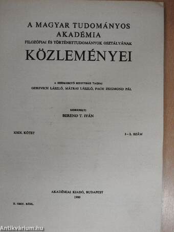 A Magyar Tudományos Akadémia Filozófiai és Történettudományi Osztályának közleményei 1980/1-2.