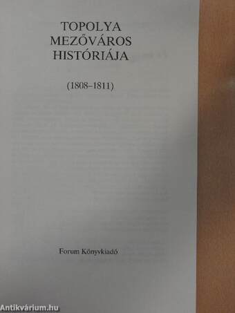 Topolya mezőváros históriája