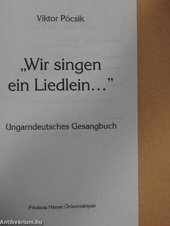 "Wir singen ein Liedlein..."