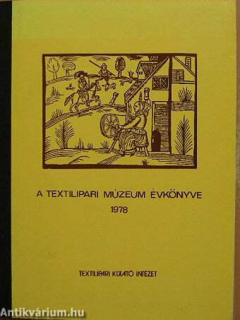 A Textilipari Múzeum évkönyve 1978.