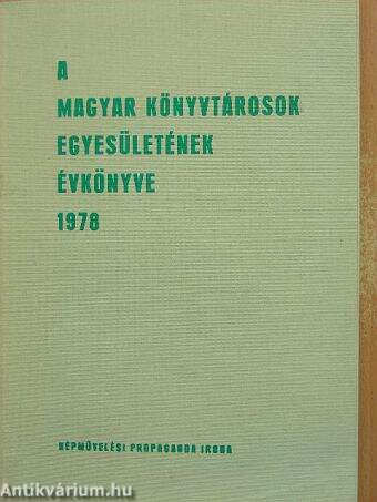 A Magyar Könyvtárosok Egyesületének évkönyve 1978.